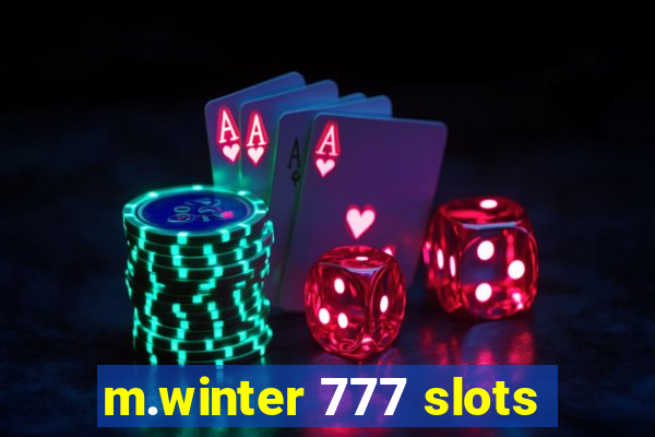 m.winter 777 slots